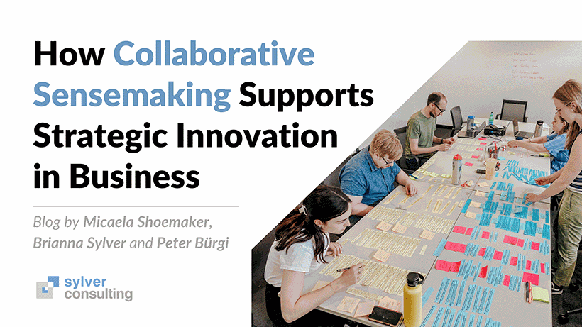 How Collaborative Sensemaking Supports Strategic Innovation in Business