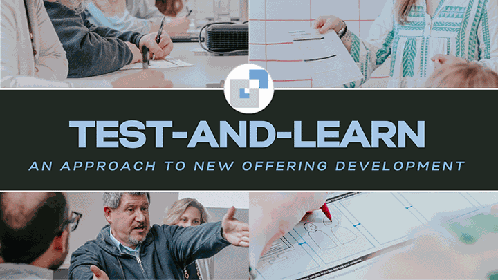 Test-and-Learn: An Approach to New Product Development