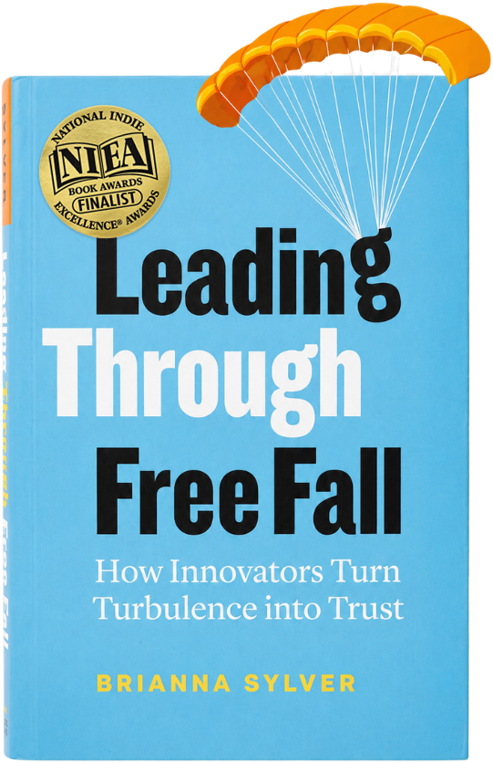 Leading Through Free Fall by Brianna Sylver
